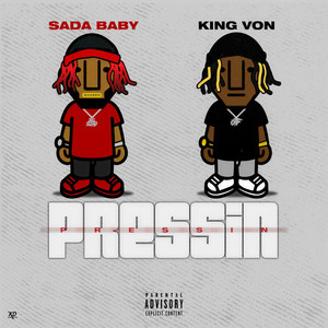 Pressin(feat. King Von) (Explicit)
