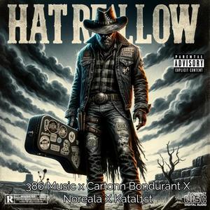 Hat Real Low (feat. Cartoon Bondurant, NoneReala & Katal1st) [Explicit]