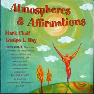 Atmospheres & Affirmations