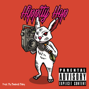 Hippity Hop (Explicit)