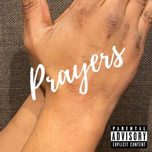 Prayers (Explicit)