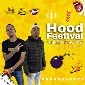 Hood Festival (Explicit)