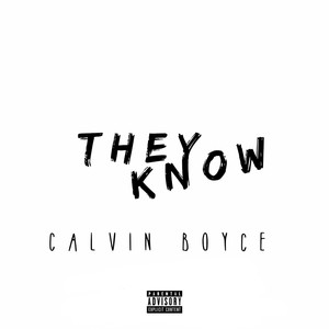 They Know (Remastered) [Explicit]