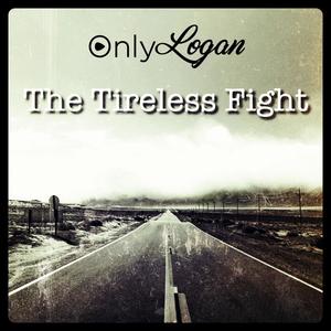 The Tireless Fight (Explicit)