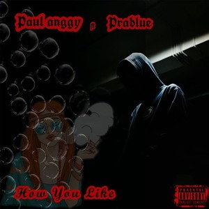 How You Like (Explicit)