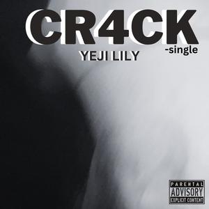 CR4CK (feat. Yeji) [Explicit]