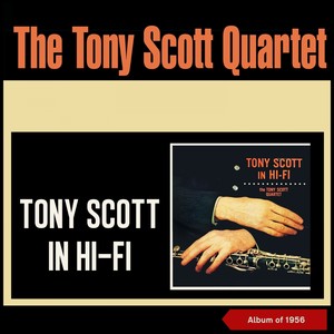 Tony Scott in Hi-Fi (Album of 1956)