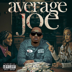 Average Joe (Explicit)