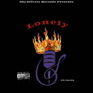 Lonely (feat. Jamil Reignz) [Explicit]