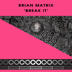 Break It (Radio Version)