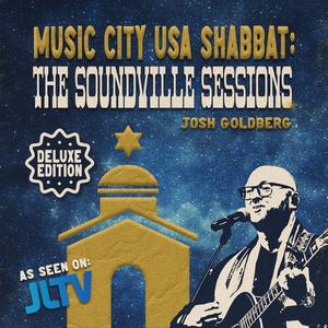 Music City USA Shabbat: The Soundville Sessions (Deluxe Edition)