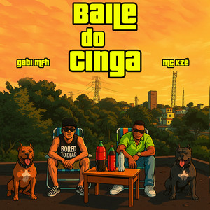 Baile do Cinga (Explicit)