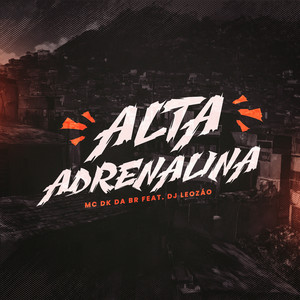 Alta Adrenalina (Explicit)