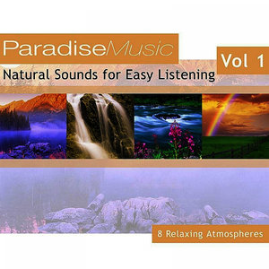 Natural Sounds for Easy Listening - Volume 1