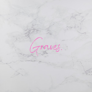 Graves (Explicit)