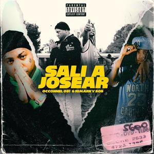 Sali A Josear (feat. Rimarky 505) [Explicit]