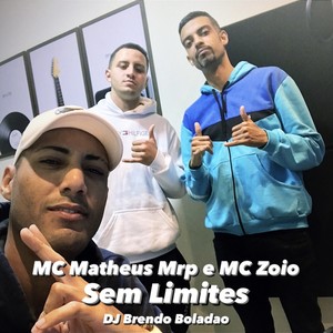 Dj Brendo Boladão - Sem Limites