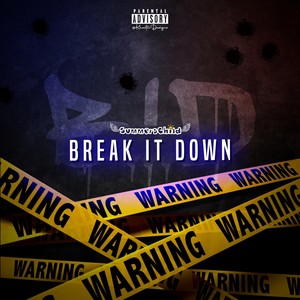 B.I.D (Break It Down) [Explicit]