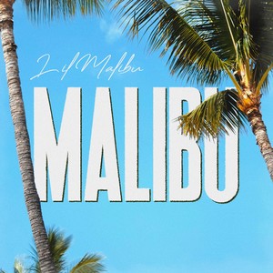 Malibu (Explicit)