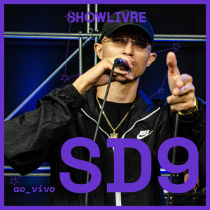 SD9 No Estúdio Showlivre (Ao Vivo) [Explicit]