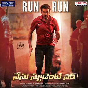 Run Run (From "Nenu Student Sir")