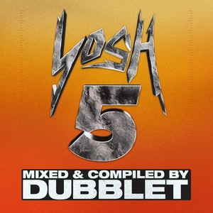 Yosh, Vol. 5 (Mixed & Complied by dubbleT)