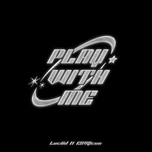 PLAY WITH ME (feat. ENVYcee) (Explicit)