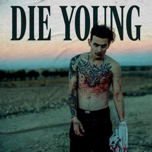 Die Young