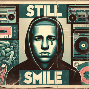 Still Smile (Explicit)