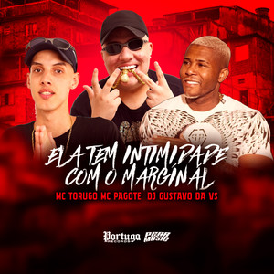 Ela Tem Intimidade Com o Marginal (Explicit)