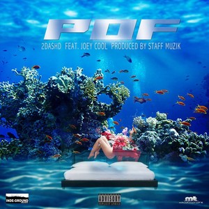 POF(feat. Joey Cool) (Explicit)