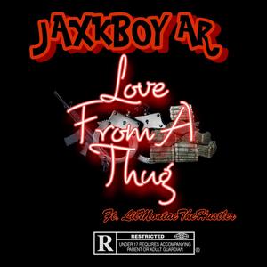 Love From A Thug (feat. LilMontaeTheHustler) [Explicit]