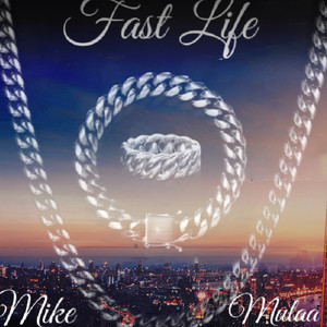 Fast Life (Explicit)