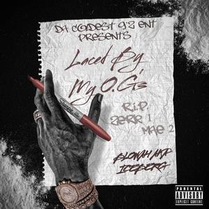 Laced by my OG's (feat. Dre Slaps) (Explicit)