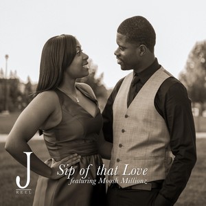 Sip of That Love (feat. Moosh Millionz)