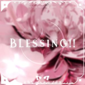 BLESSING!!