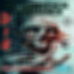 DIE (Disappear Informants Everywhere) (Explicit)