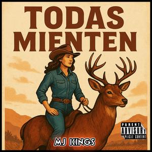 Todas Mienten (Explicit)