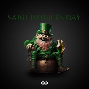 Saint Patricks Day (Explicit)