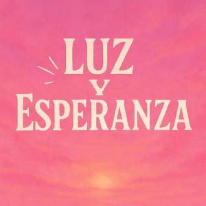 Luz y Esperanza