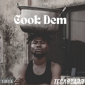 Cook Dem (Explicit)