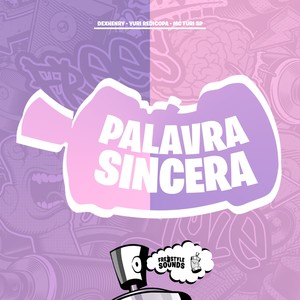 Palavra Sincera (Explicit)