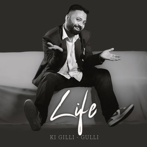 Life Ki GiIli-Gulli
