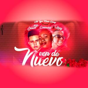 Ven de Nuevo (feat. Josias RD, Carmens & Lissy)