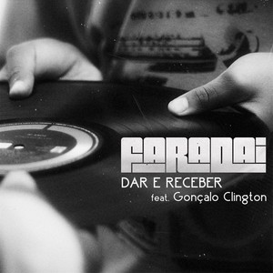 Dar e Receber (feat. Gonçalo Clington)