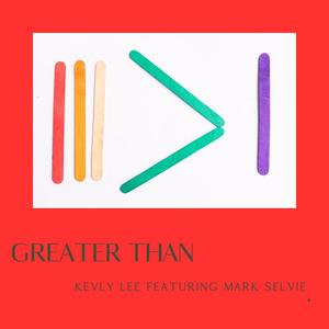 Greater Than