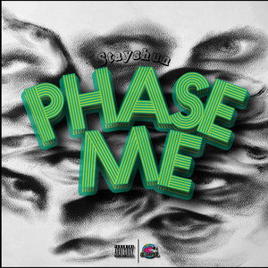 Phase Me (Explicit)