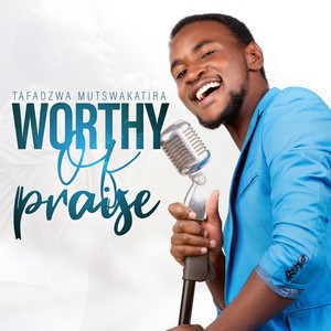 Worthy of Praise(feat. Mary Anibal)