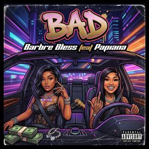 Bad (feat. Papiana) (Explicit)