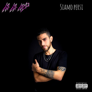 Siamo persi (Explicit)